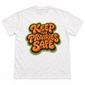 Back of a white T-shirt with orange Keep the Prairies Safe lettering and dark green outlines.